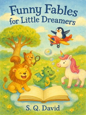cover image of Funny Fables for Little Dreamers